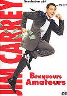 Braqueurs amateurs